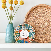 Load image into Gallery viewer, Embroidery Hoop Decor - Be Kind
